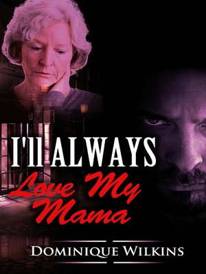 cover image of I'LL Always Love My Mama